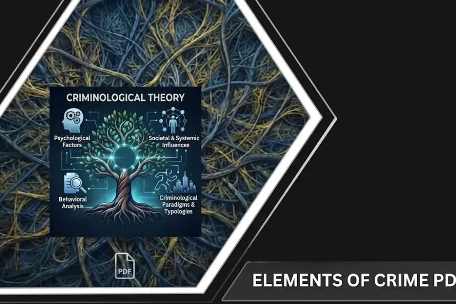 Featured cover image for the guide on elements of crime PDF featuring criminological theory concepts and Saudi penal legal analysis.